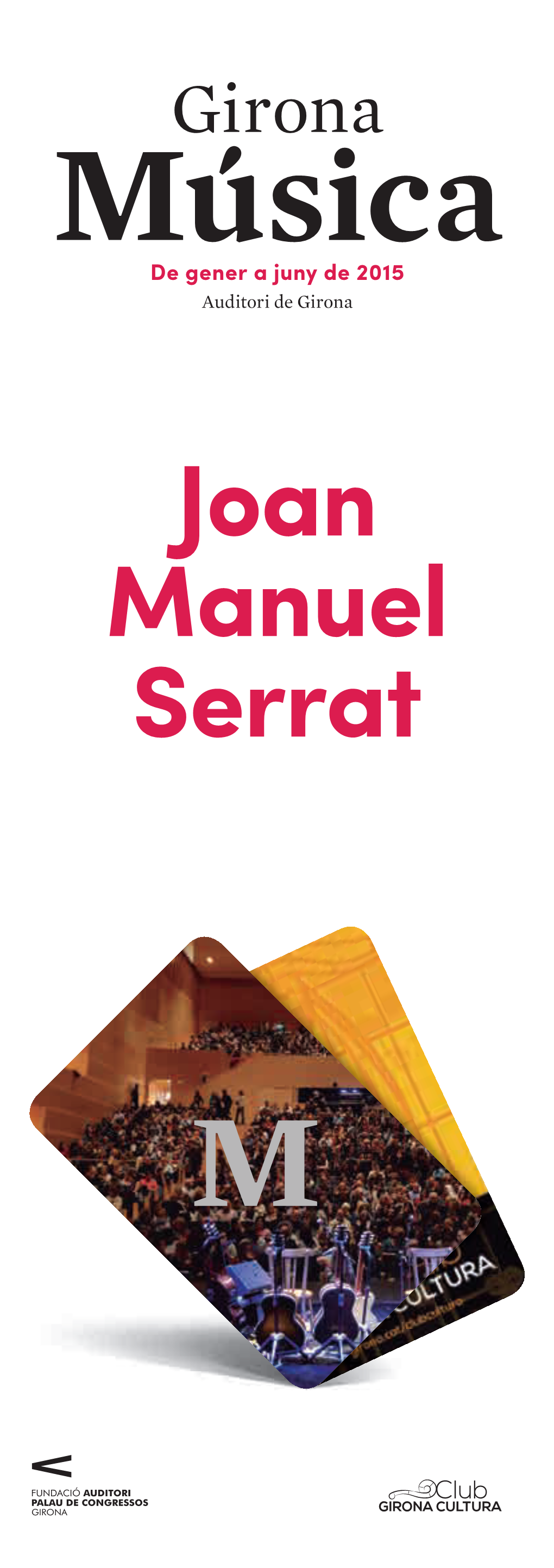 Joan Manuel Serrat Girona Música Girona Música