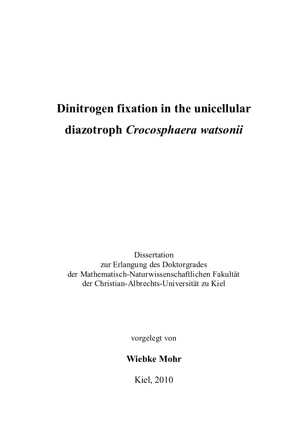 Dinitrogen Fixation in the Unicellular Diazotroph Crocosphaera Watsonii