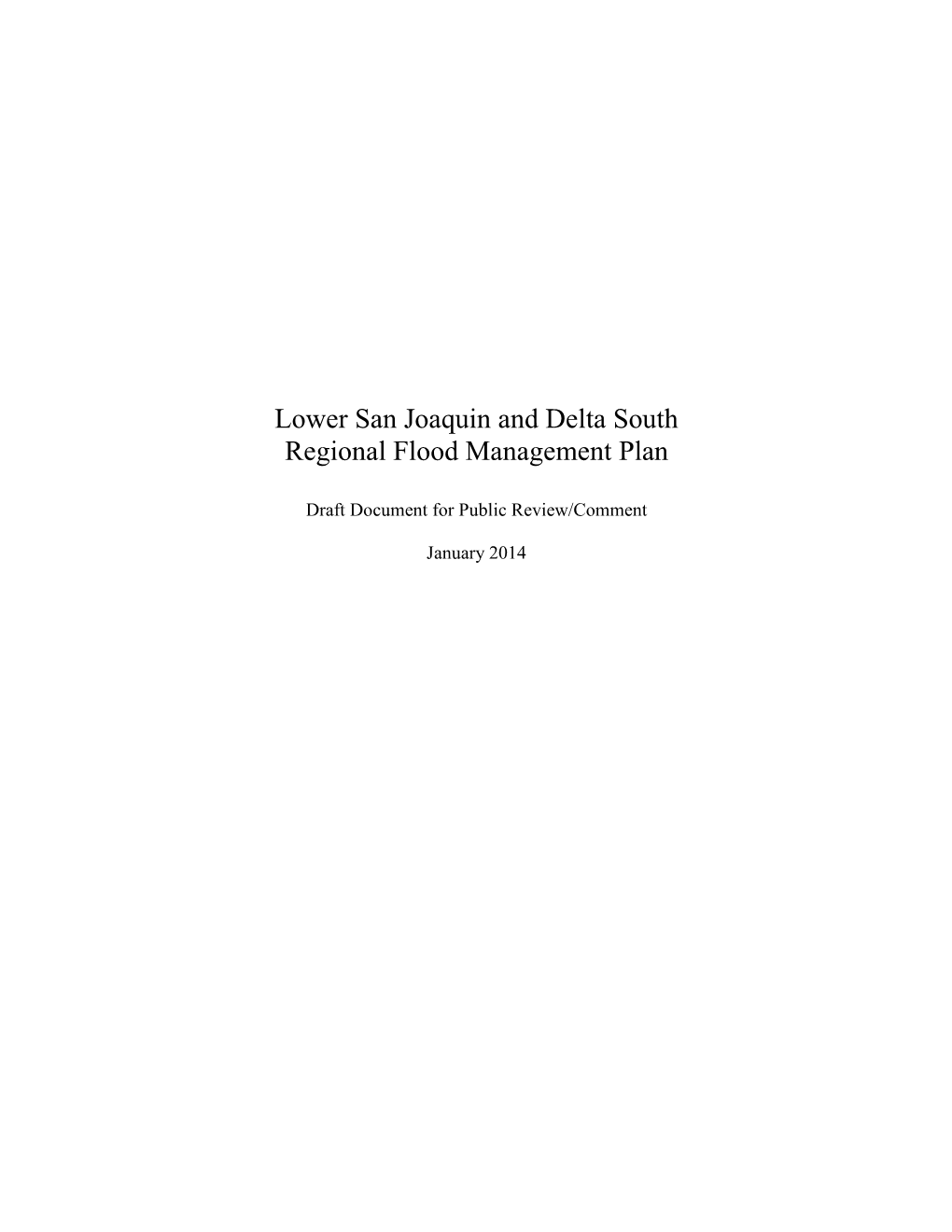 Lower San Joaquin and Delta South Regional Flood Management Plan