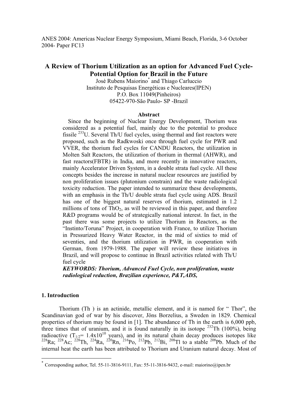 A Review of Thorium Utilization As an Option for Advanced Fuel Cycle