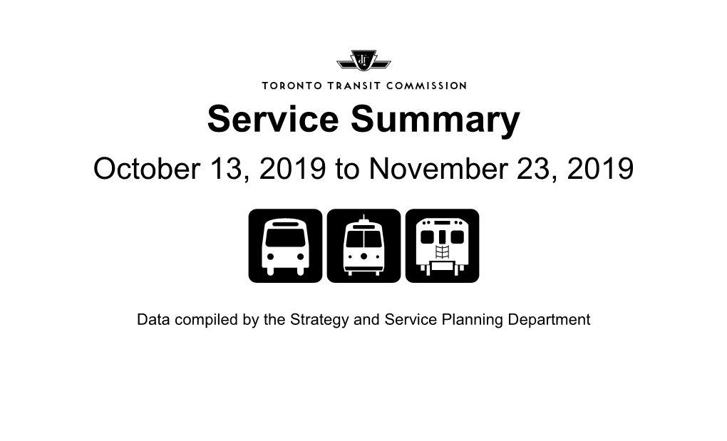 Service Summary October 13, 2019 to November 23, 2019