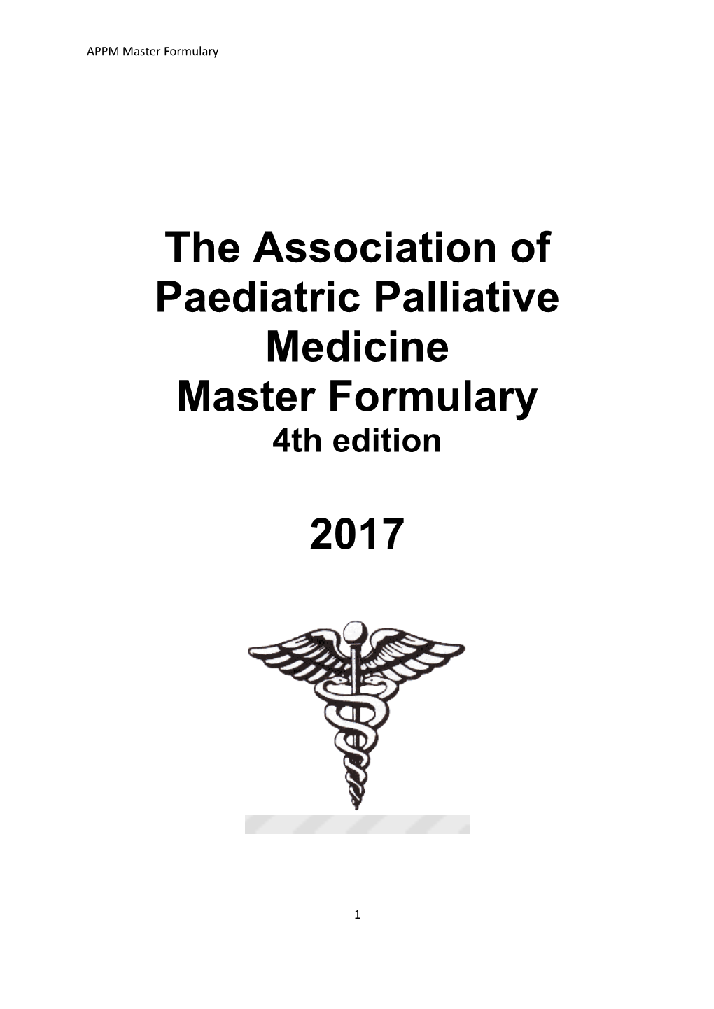 The Association of Paediatric Palliative Medicine Master Formulary 4Th Edition