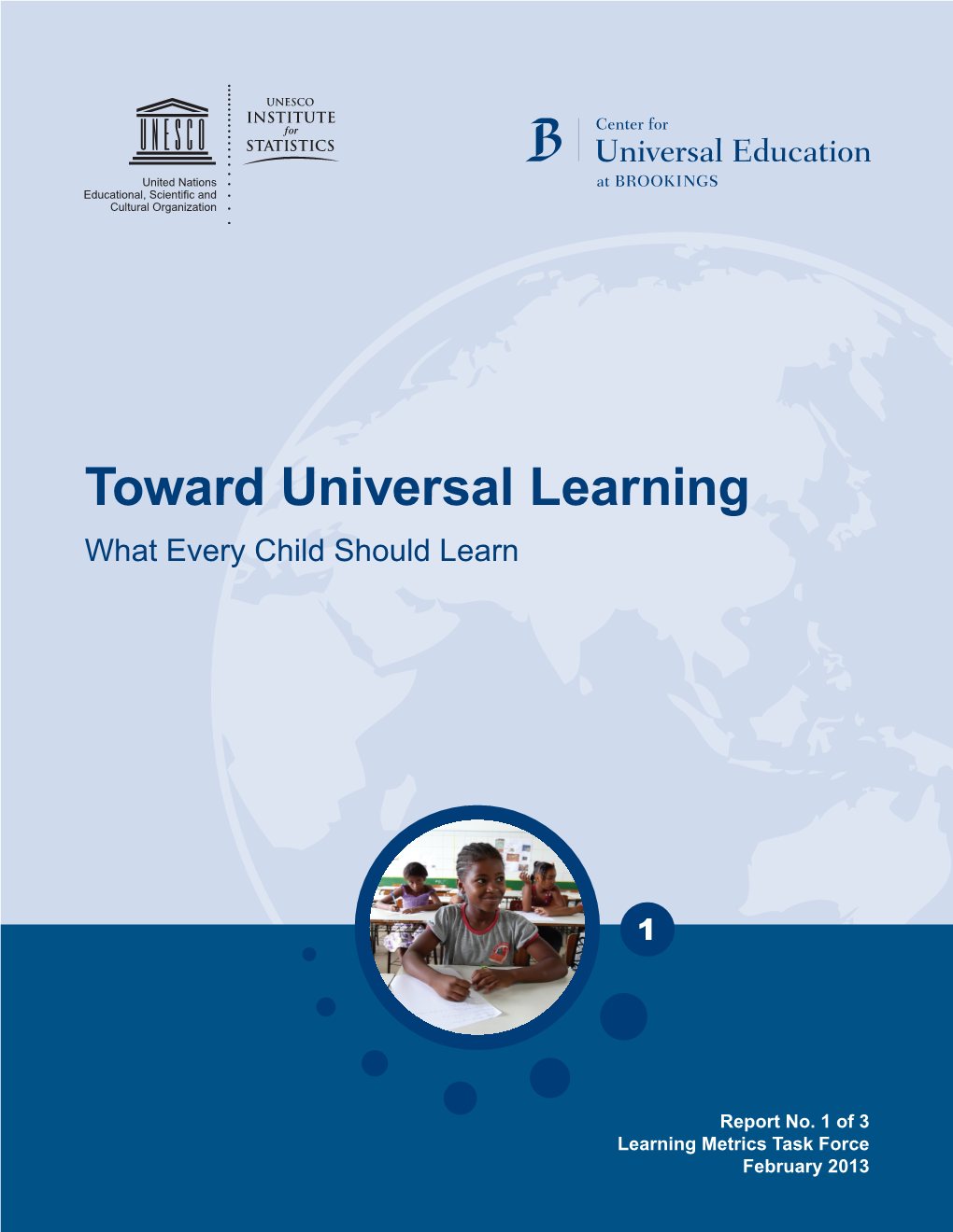 Toward Universal Learning What Every Child Should Learn