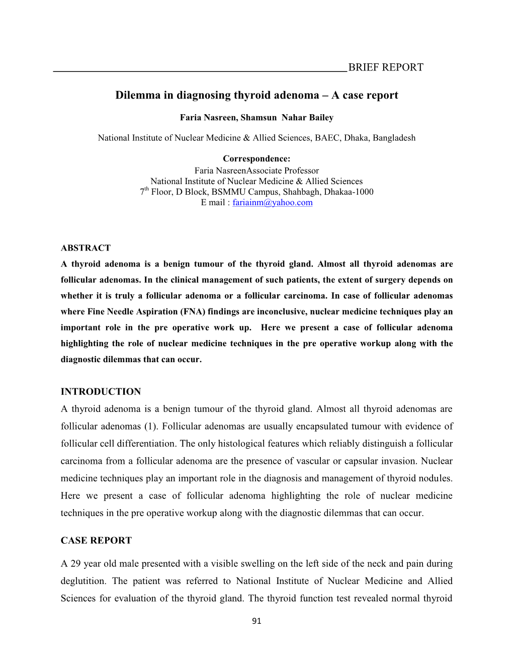 Dilemma in Diagnosing Thyroid Adenoma – a Case Report