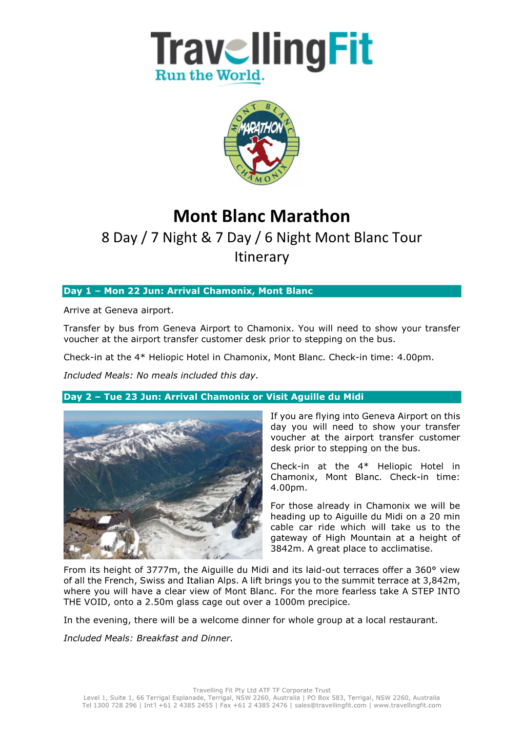 Mont Blanc Marathon 8 Day / 7 Night & 7 Day / 6 Night Mont Blanc Tour Itinerary