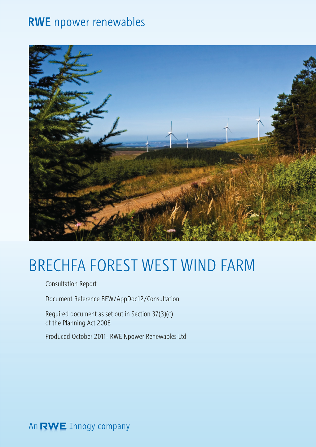 Brechfa Forest West Wind Farm Consultation Report