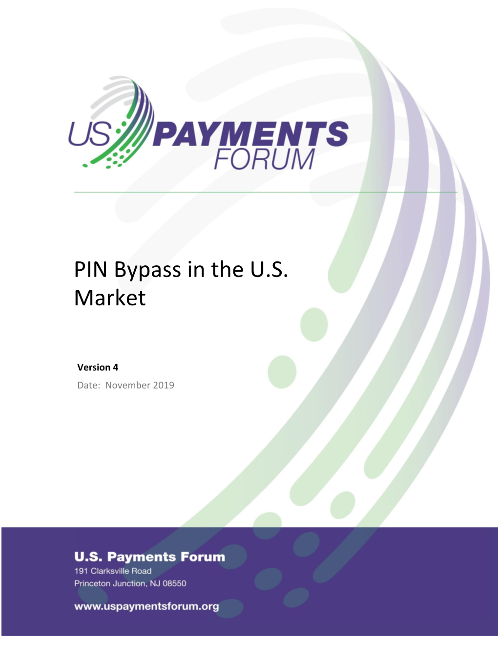 PIN Bypass in the U.S. Market