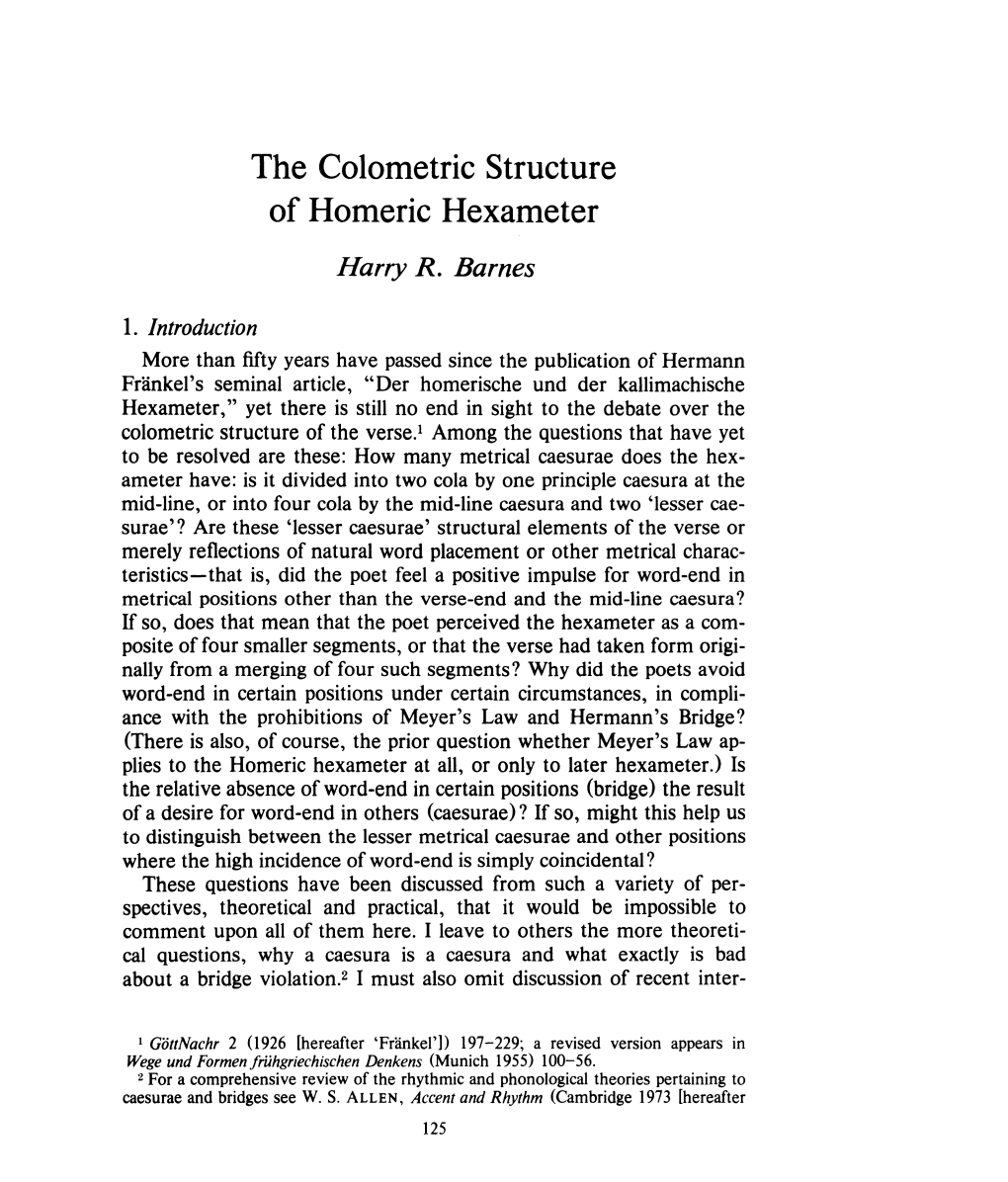 The Colometric Structure of Homeric Hexameter , Greek, Roman and Byzantine Studies, 27:2 (1986:Summer) P.125