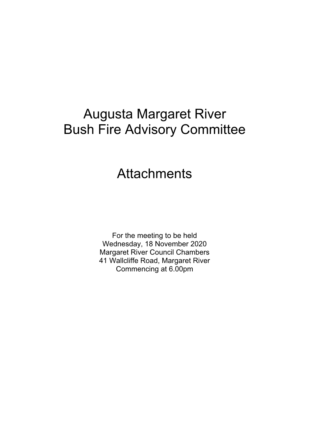 Augusta Margaret River Bush Fire Advisory Committee Attachments