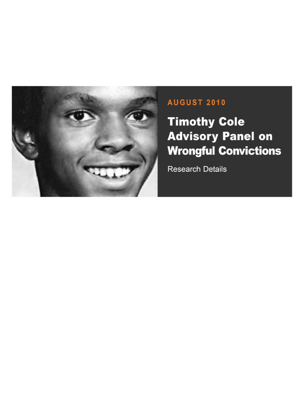 Timothy Cole Advisory Panel on Wrongful Convictions: Research Details Table of Contents