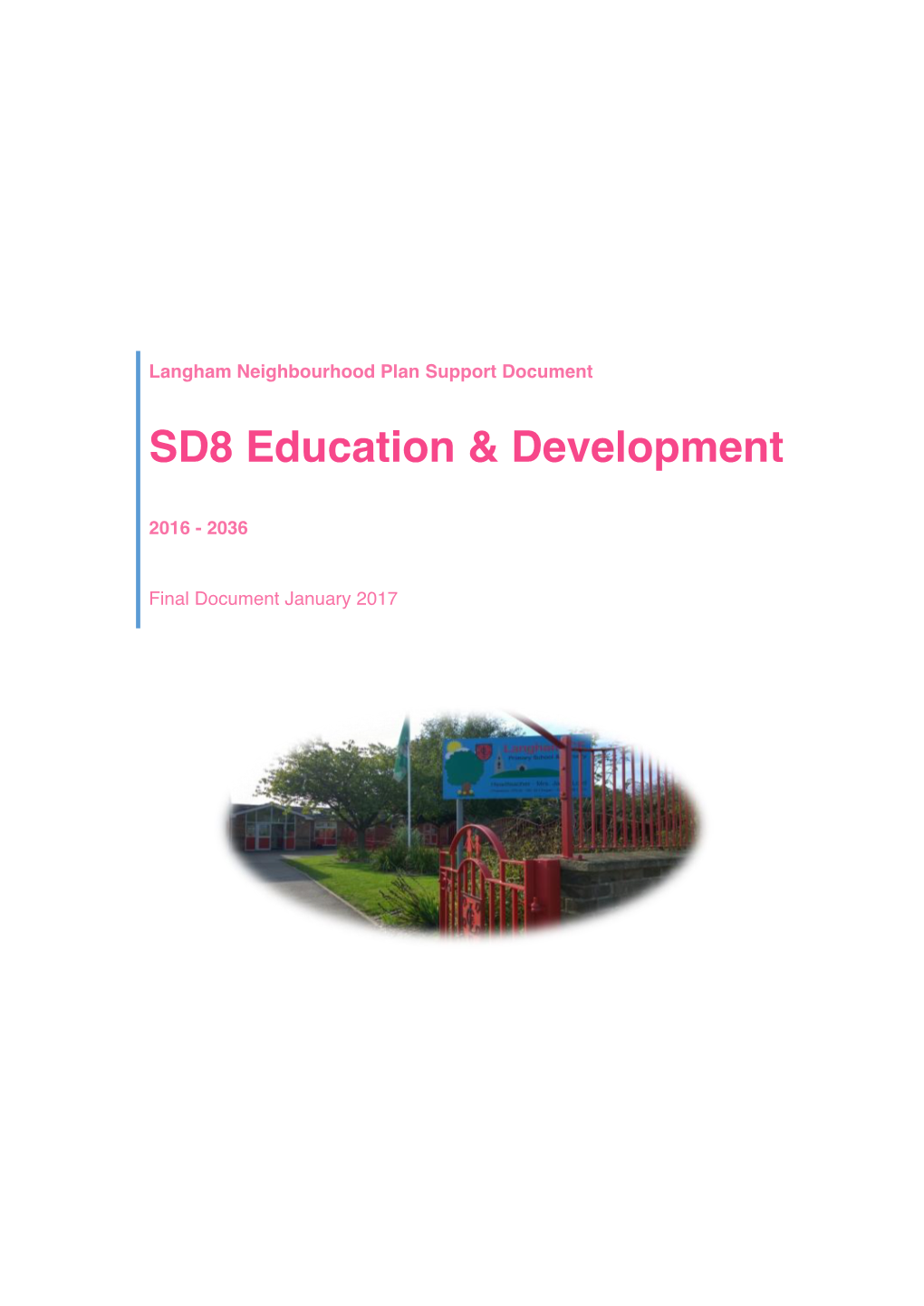 SD8 Education & Development