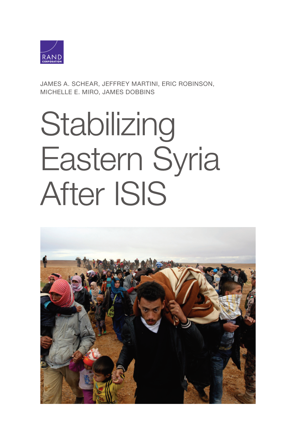 Stabilizing Eastern Syria After ISIS for More Information on This Publication, Visit