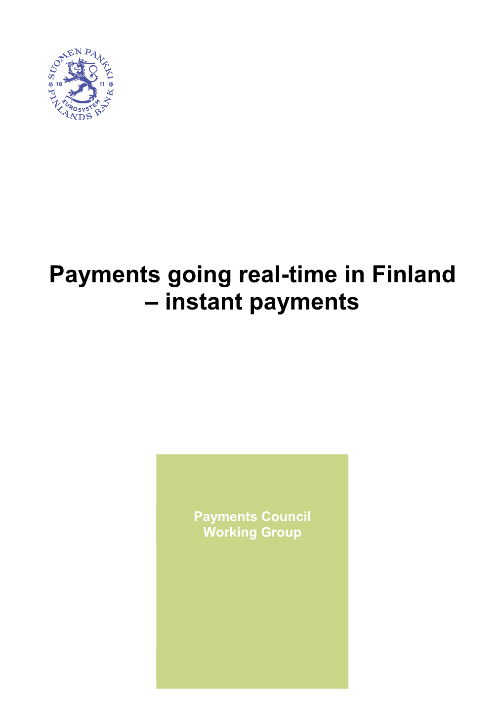 Payments Going Real-Time in Finland – Instant Payments