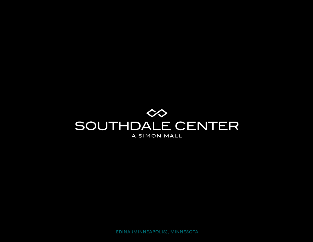 Edina (Minneapolis), Minnesota Southdale Center Redefining the Shopping Experience