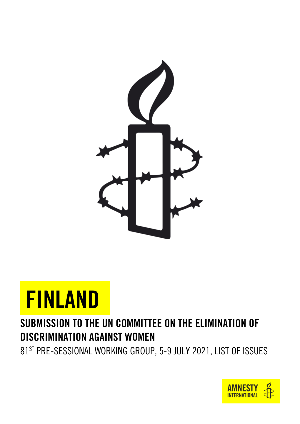 Finland Submission to the Un Committee on the Elimination of Discrimination Against Women 81St Pre-Sessional Working Group, 5-9 July 2021, List of Issues