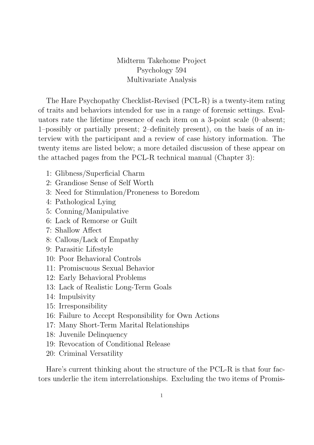 Midterm Takehome Project Psychology 594 Multivariate Analysis the Hare Psychopathy Checklist-Revised (PCL-R) Is a Twenty-Item Ra