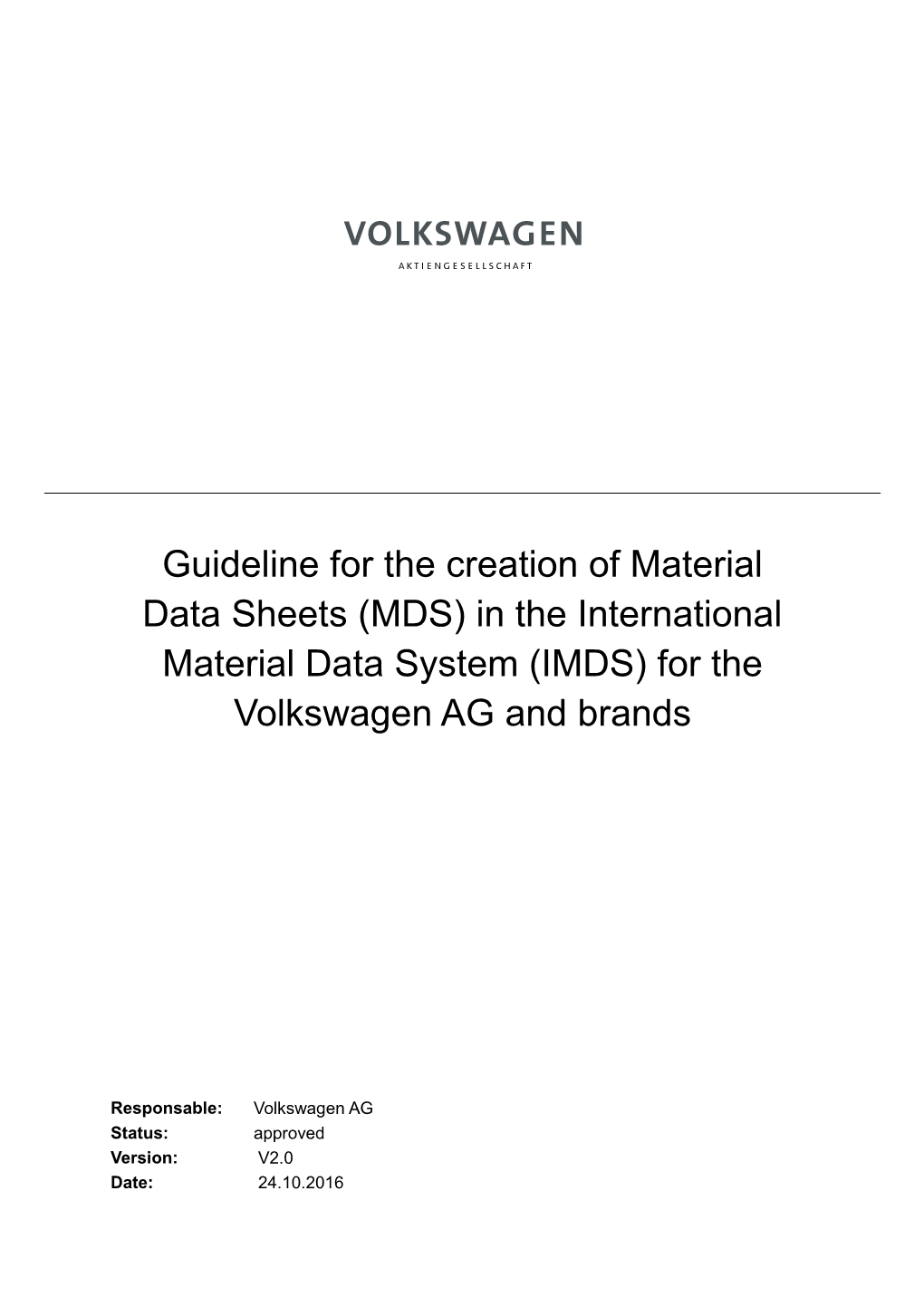 MDS) in the International Material Data System (IMDS) for the Volkswagen AG and Brands