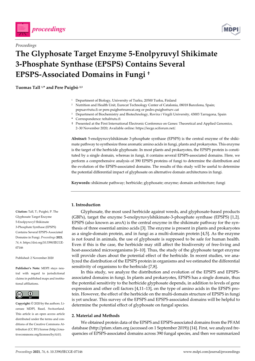 The Glyphosate Target Enzyme 5-Enolpyruvyl Shikimate 3-Phosphate Synthase (EPSPS) Contains Several EPSPS-Associated Domains in Fungi †