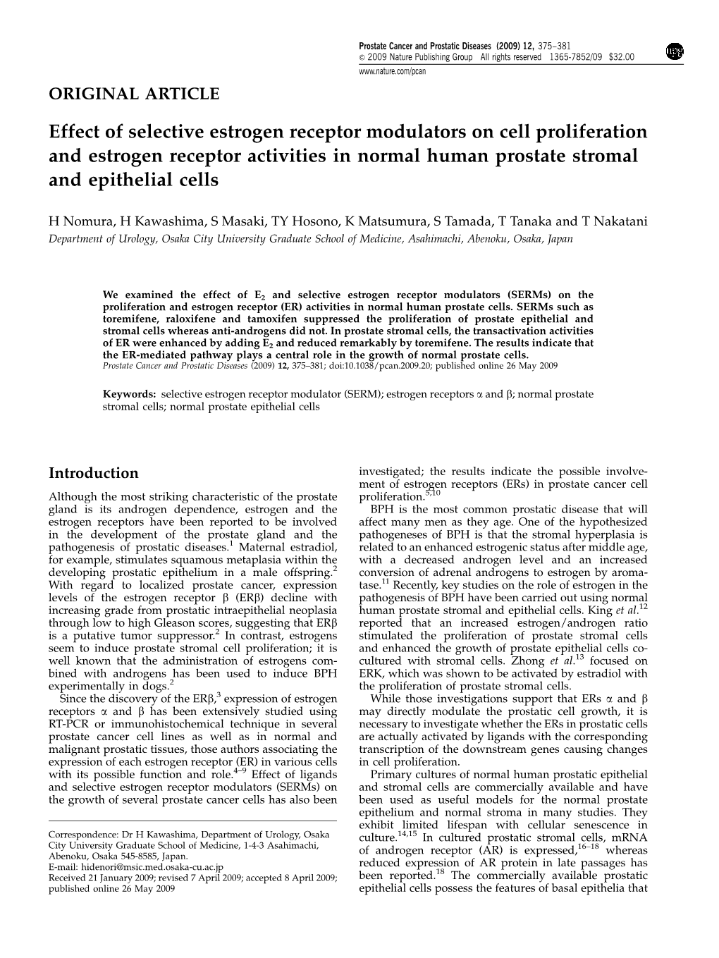 Effect of Selective Estrogen Receptor Modulators on Cell Proliferation and Estrogen Receptor Activities in Normal Human Prostate Stromal and Epithelial Cells