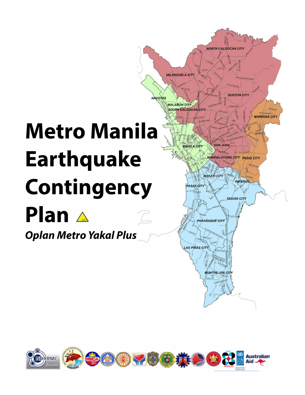 Metro Manila Earthquake Contingency Plan  Oplan Metro Yakal Plus