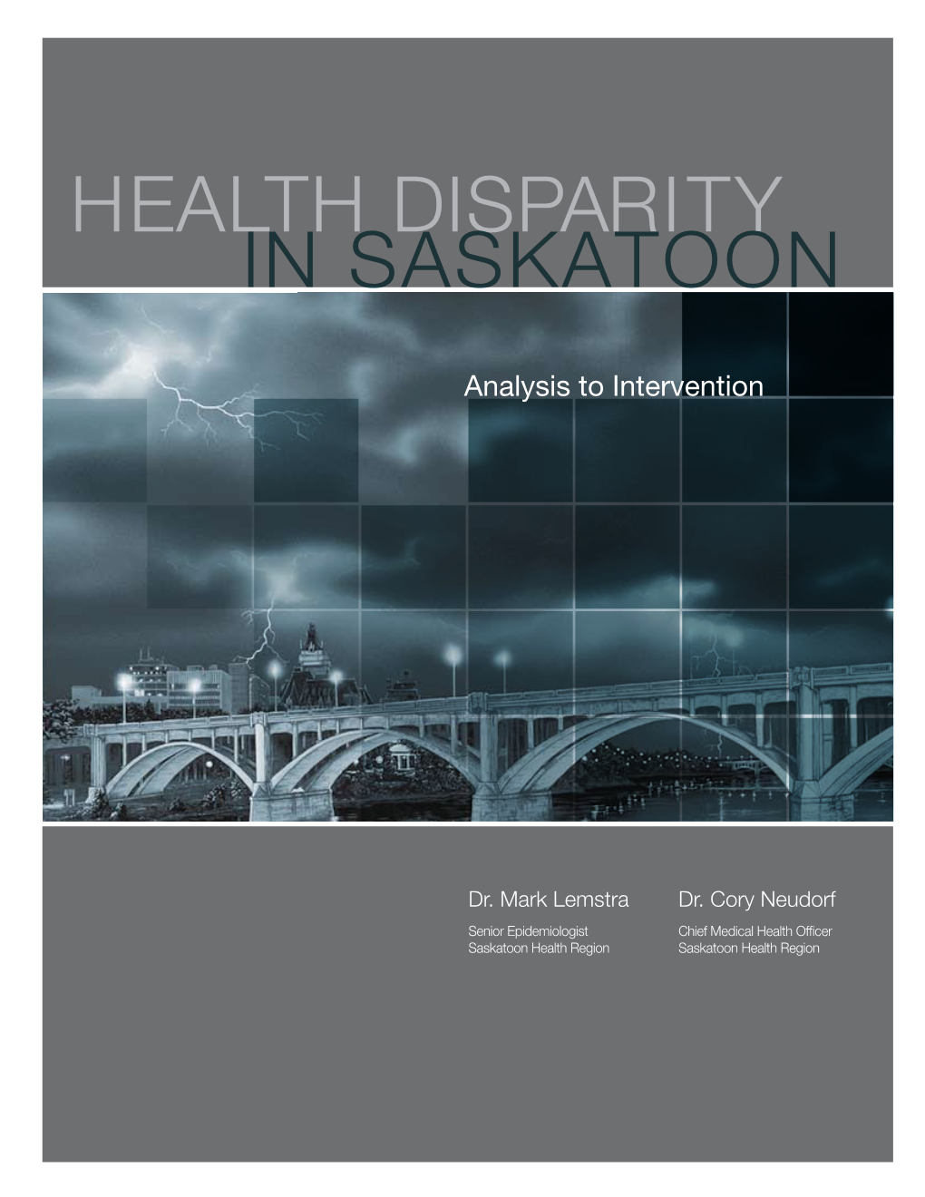 Health Disparity in Saskatoon