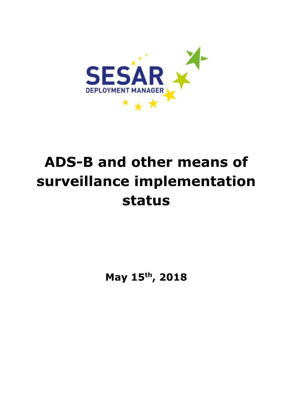 ADS-B and Other Means of Surveillance Implementation Status