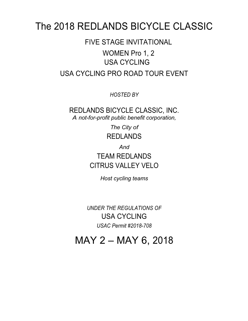 2018 REDLANDS BICYCLE CLASSIC FIVE STAGE INVITATIONAL WOMEN Pro 1, 2 USA CYCLING USA CYCLING PRO ROAD TOUR EVENT