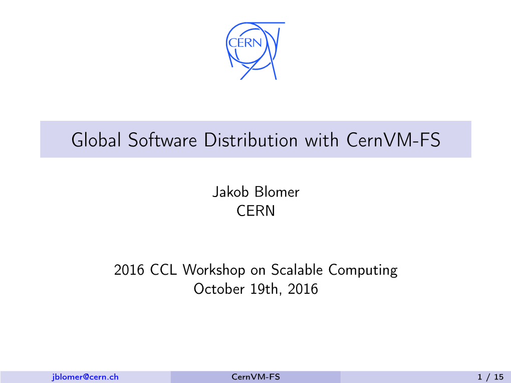 Global Software Distribution with CVMFS