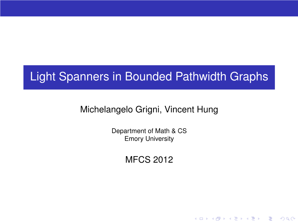 Light Spanners in Bounded Pathwidth Graphs