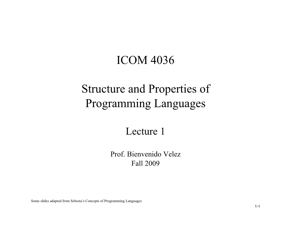 ICOM 4036 Structure and Properties of Programming Languages