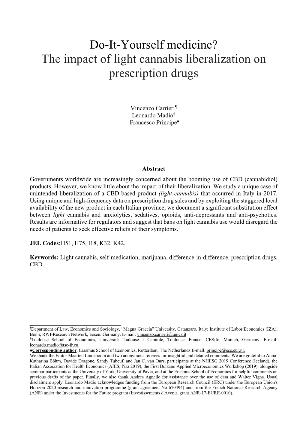 The Impact of Light Cannabis Liberalization on Prescription Drugs