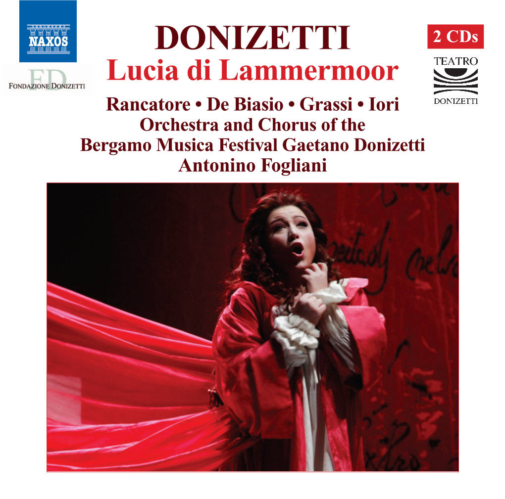 DONIZETTI Lucia Di Lammermoor Lucia Di Lammermoor (1797–1848) Lucia Di Lammermoor Lucia