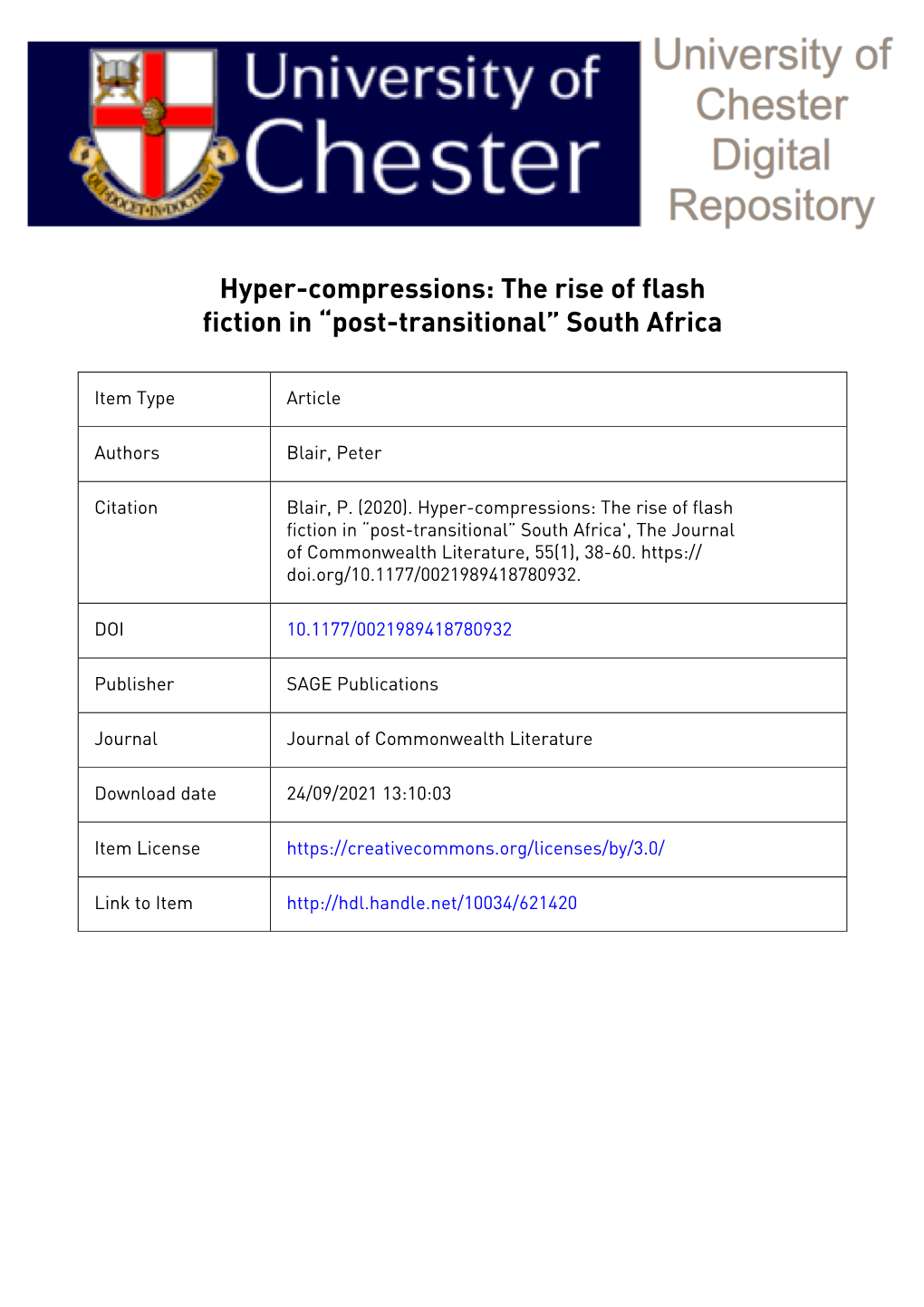 Hyper-Compressions: the Rise of Flash Fiction in “Post-Transitional” South Africa Peter Blair University of Chester [Final T