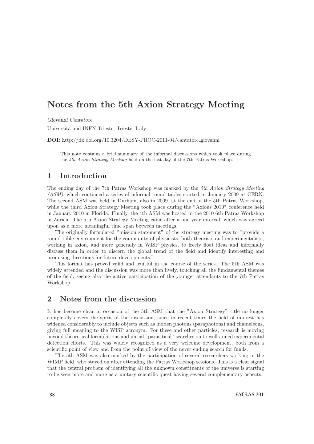 Notes from the 5Th Axion Strategy Meeting