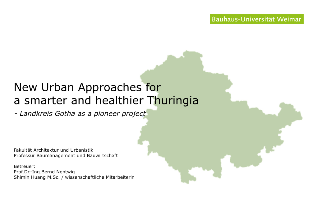 New Urban Approaches for a Smarter and Healthier Thuringia - Landkreis Gotha As a Pioneer Project