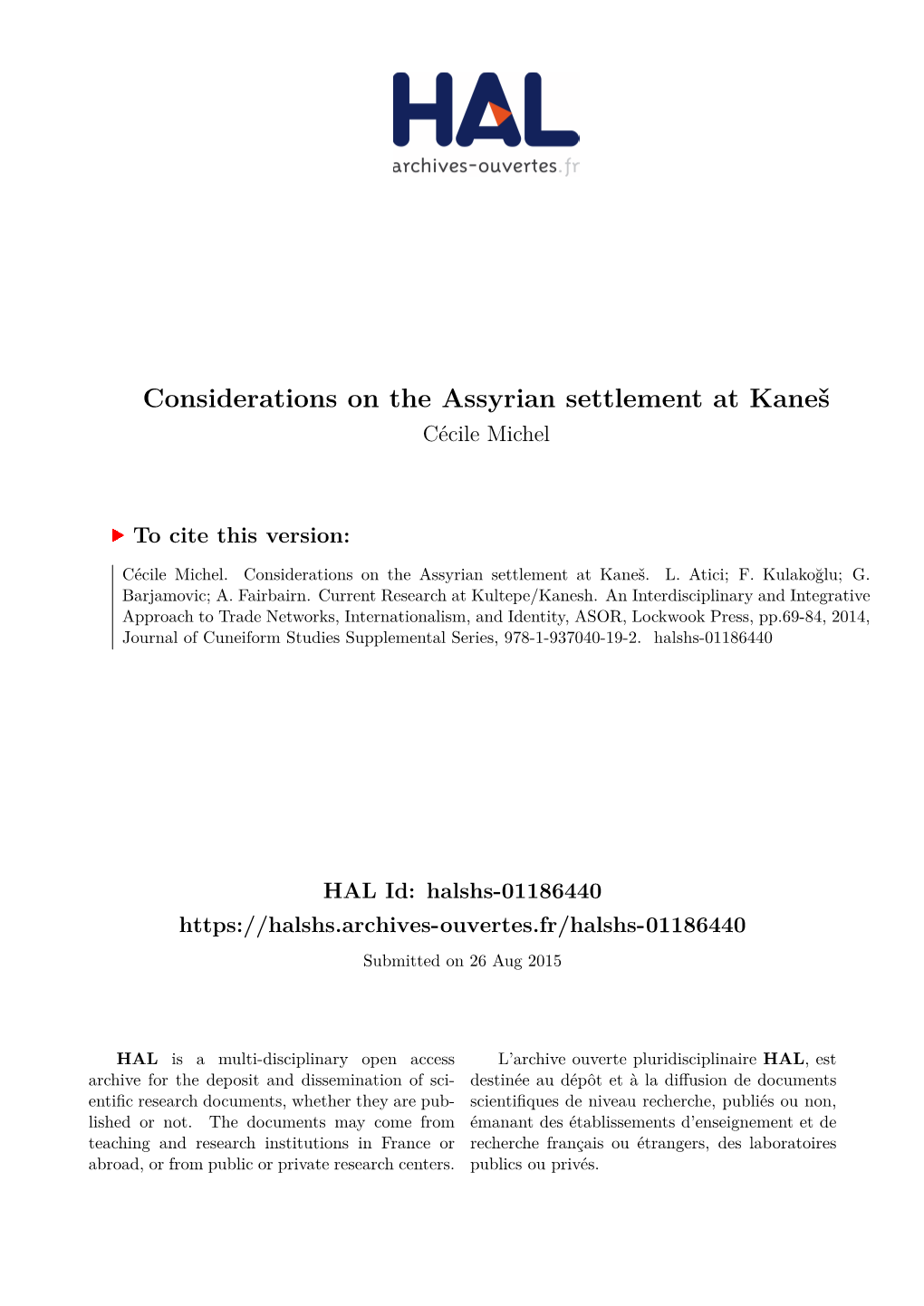 Considerations on the Assyrian Settlement at Kaneš Cécile Michel