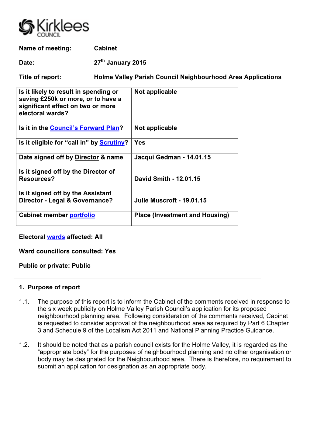 Name of Meeting: Cabinet Date: 27Th January 2015 Title of Report: Holme Valley Parish Council Neighbourhood Area Applicatio