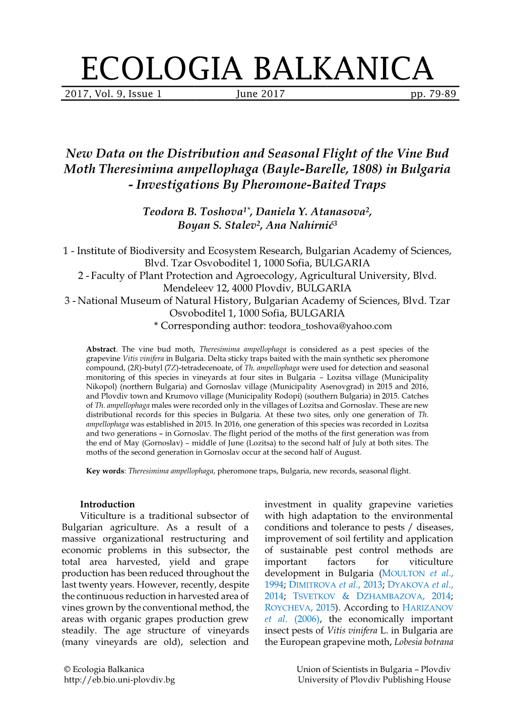 New Data on the Distribution and Seasonal Flight of the Vine Bud