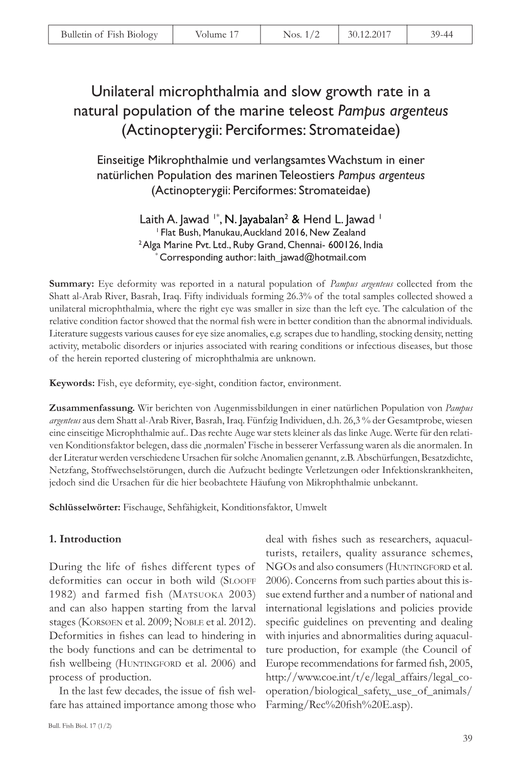 Unilateral Microphthalmia and Slow Growth Rate in a Natural Population of the Marine Teleost Pampus Argenteus (Actinopterygii: Perciformes: Stromateidae)