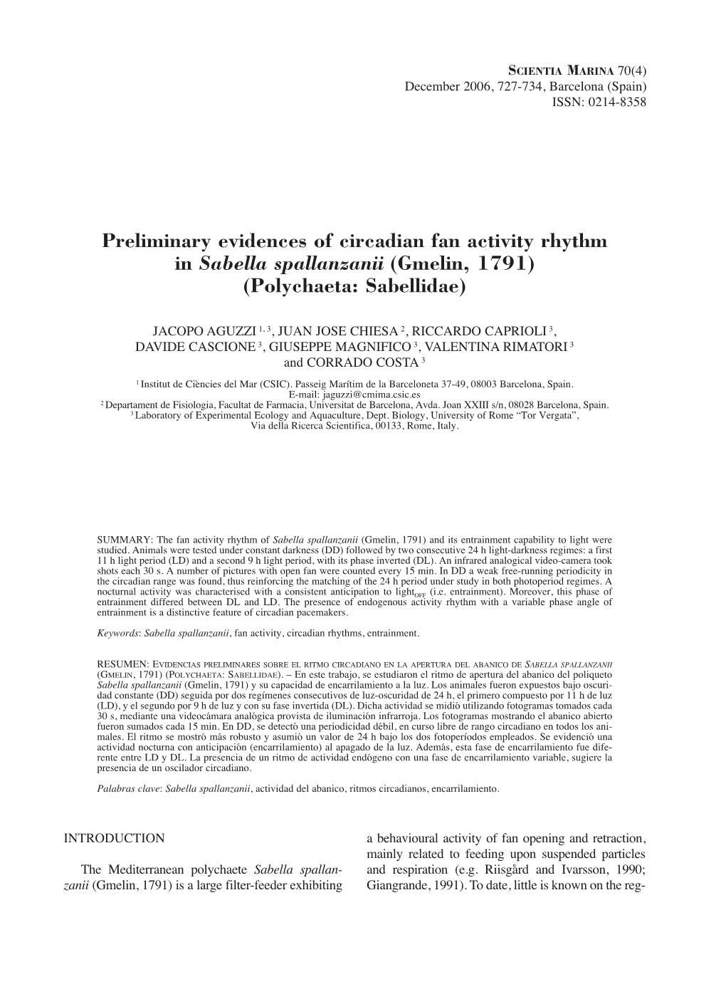 Preliminary Evidences of Circadian Fan Activity Rhythm in Sabella Spallanzanii (Gmelin, 1791) (Polychaeta: Sabellidae)