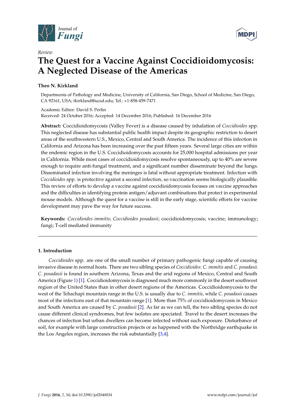 The Quest for a Vaccine Against Coccidioidomycosis: a Neglected Disease of the Americas