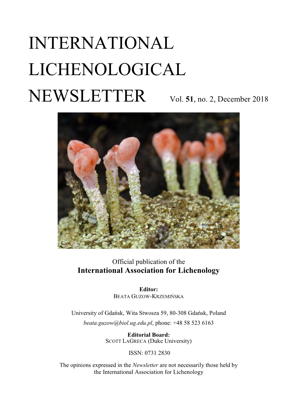 International Lichenological Newsletter Is the Official Publication of IAL