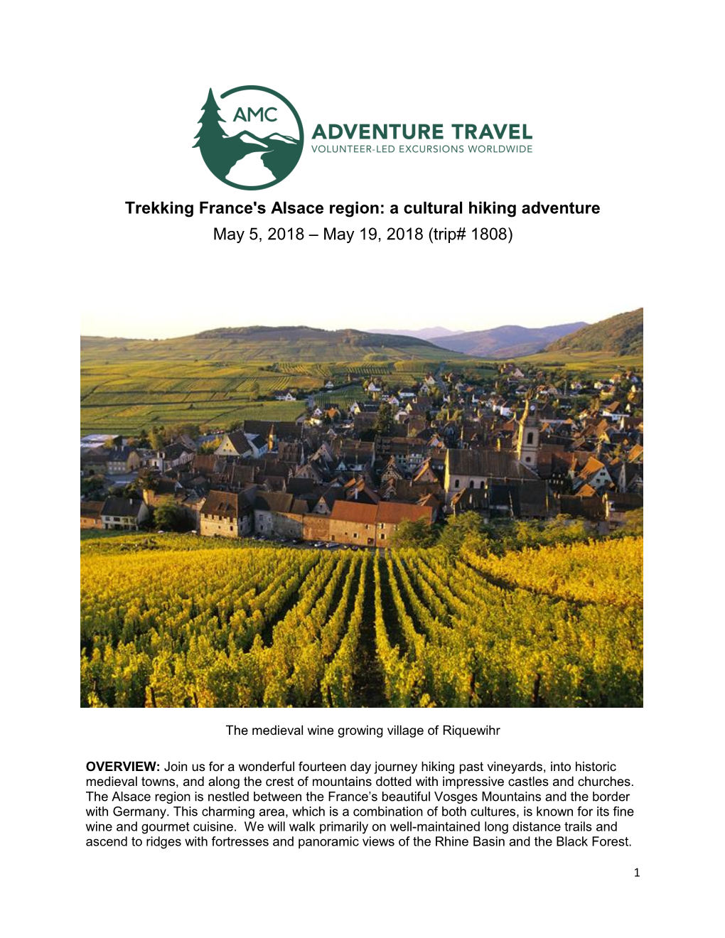 Trekking France's Alsace Region: a Cultural Hiking Adventure May 5, 2018 – May 19, 2018 (Trip# 1808)