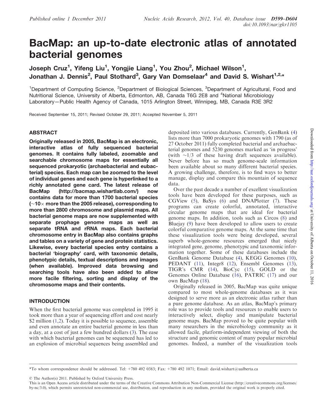 Bacmap: an Up-To-Date Electronic Atlas of Annotated Bacterial Genomes Joseph Cruz1, Yifeng Liu1, Yongjie Liang1, You Zhou2, Michael Wilson1, Jonathan J