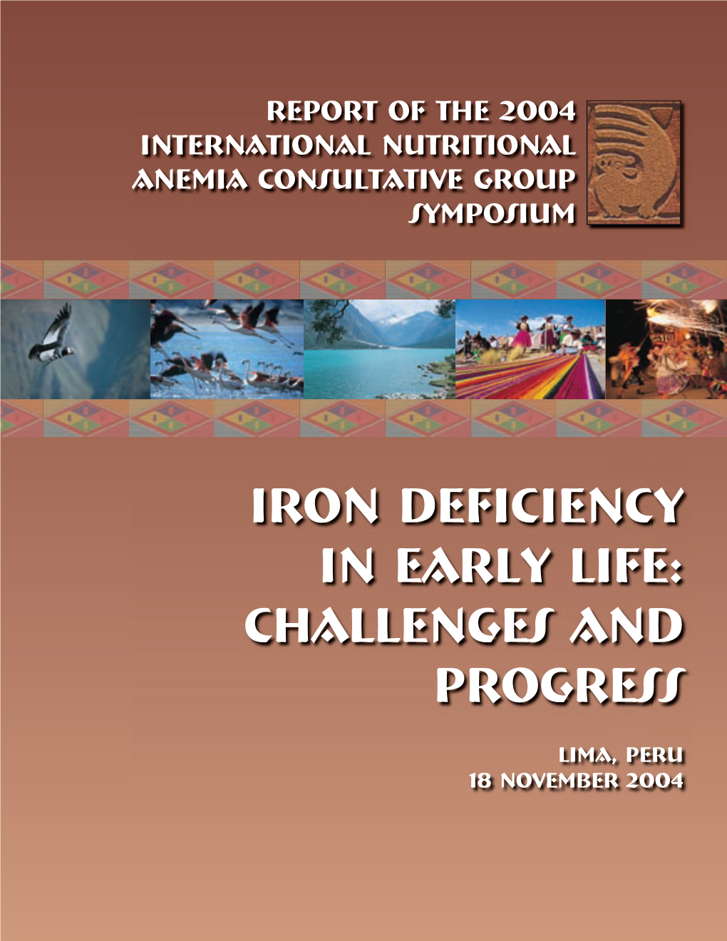 Iron Deficiency in Early Life: Challenges and Progress