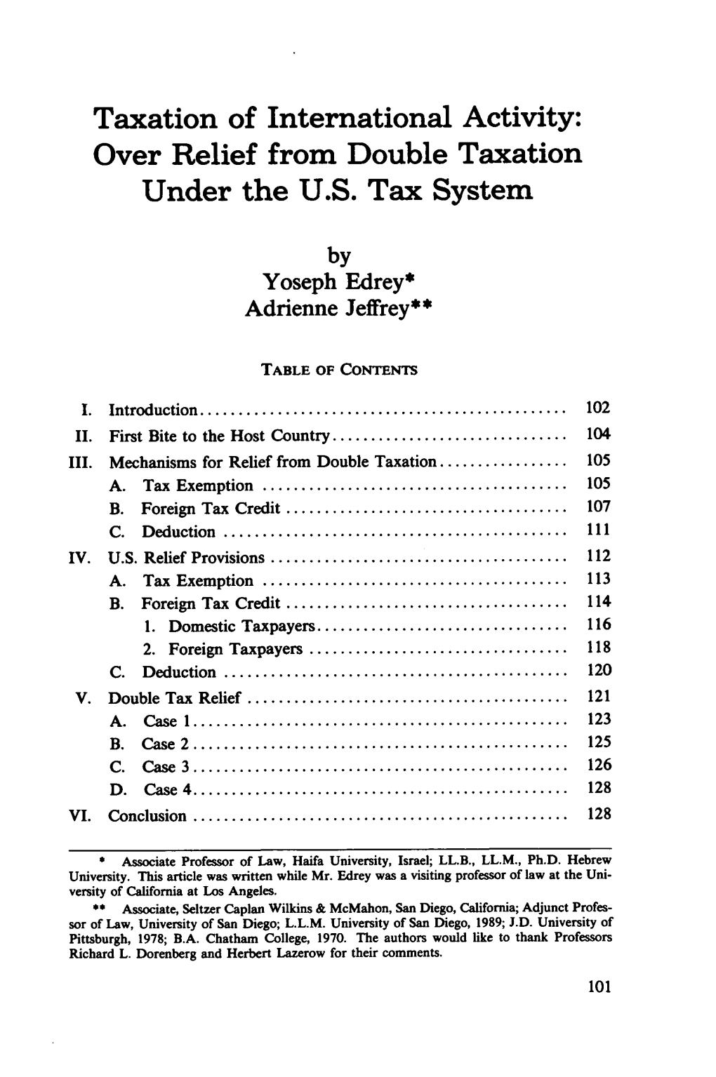 Taxation of International Activity: Over Relief from Double Taxation Under the U.S
