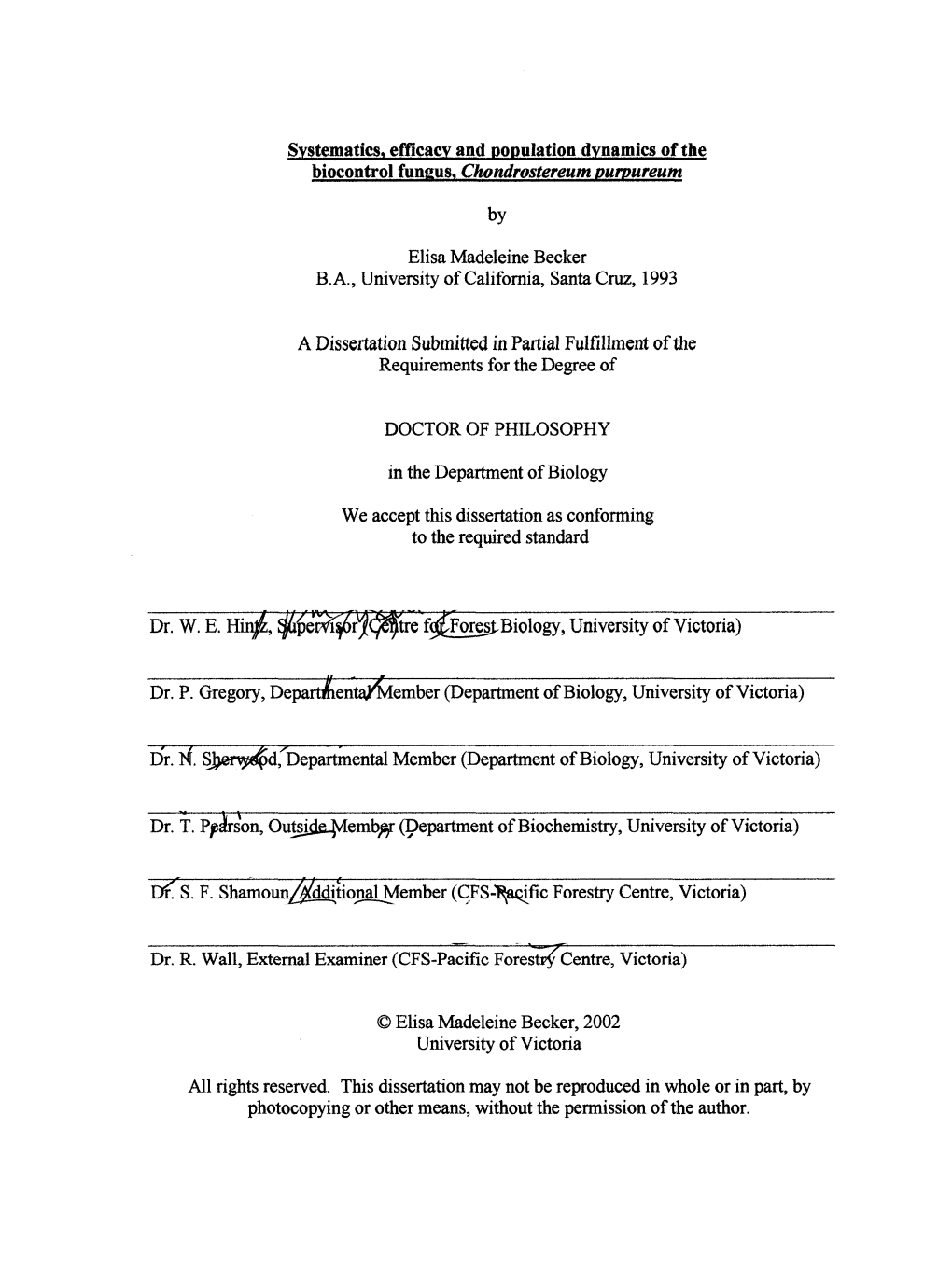 Svstematics. Efficacy and Population Dynamics of the Biocontroi Fungus