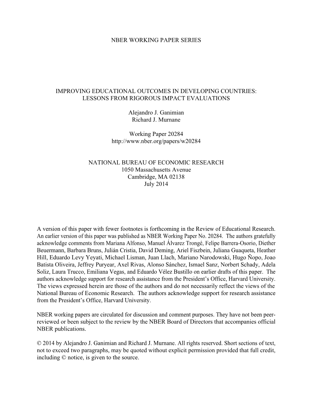 Improving Educational Outcomes in Developing Countries: Lessons from Rigorous Impact Evaluations