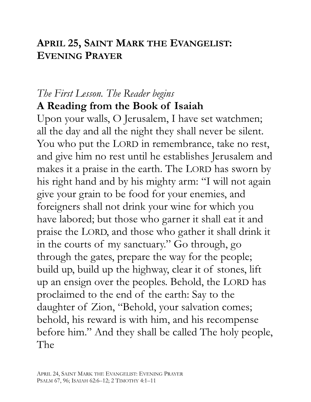 The First Lesson. the Reader Begins a Reading from the Book of Isaiah