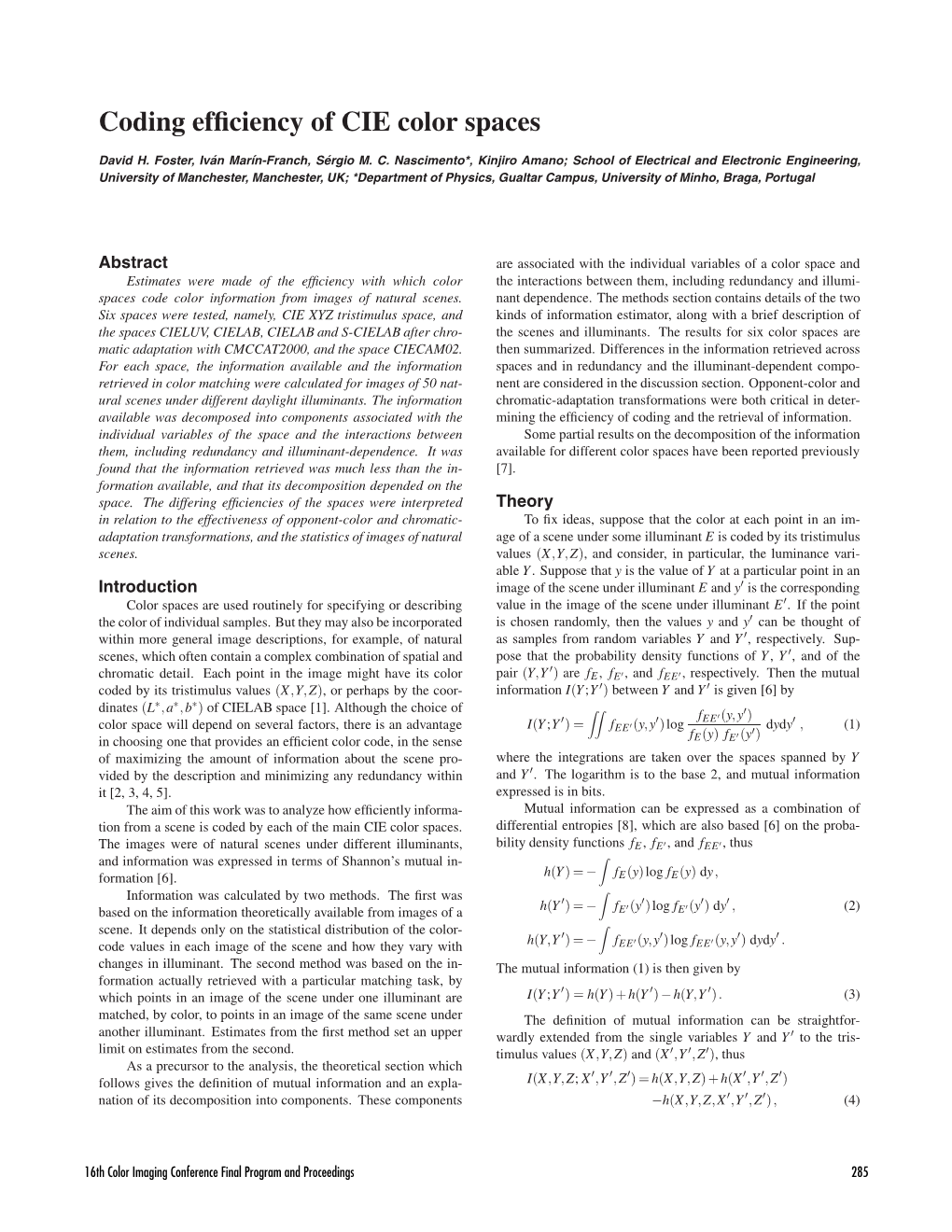 Coding Efficiency of CIE Color Spaces